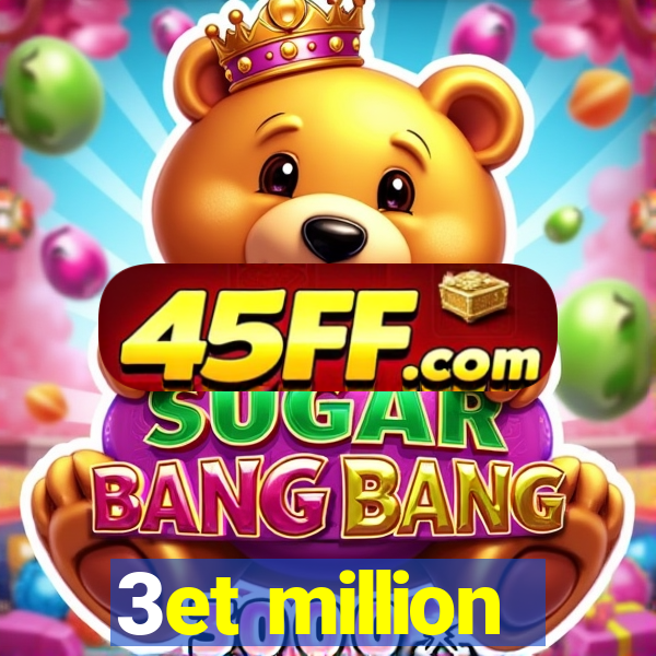 3et million
